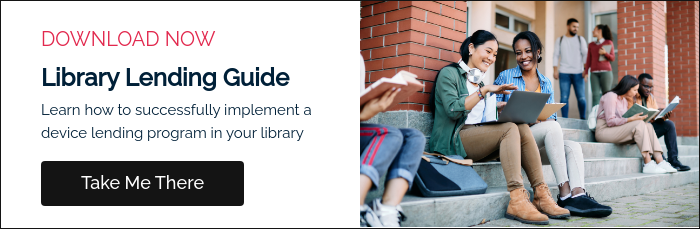 DOWNLOAD NOW Library Lending Guide Learn how to successfully implement a device lending program in your library  